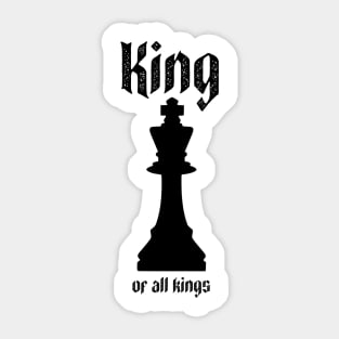 King of all kings Sticker